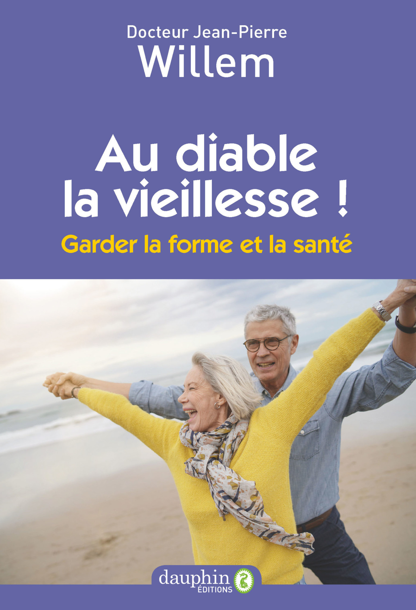 au diable la vieillesse