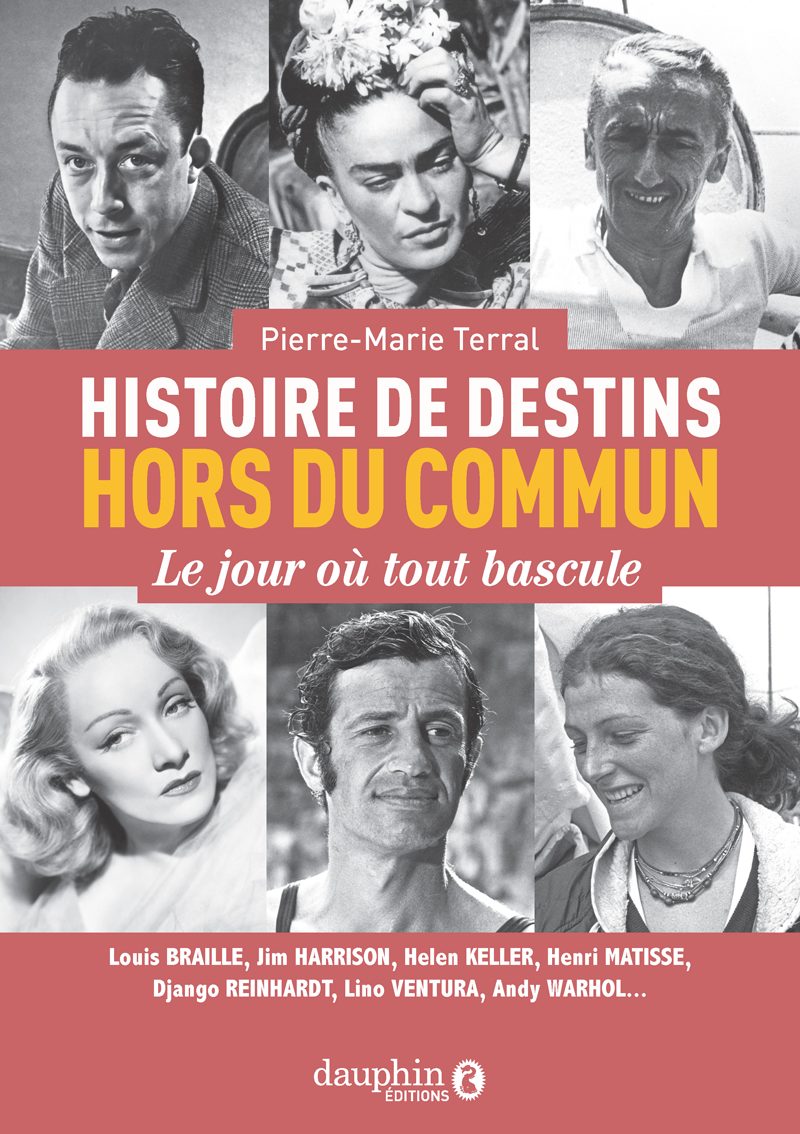 Histoire de destins hors du commun